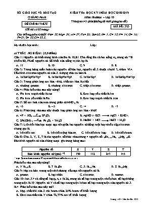 Đề kiểm tra học kỳ I môn Hóa học Lớp 10 - Mã đề 323 - Năm học 2018-2019 - Sở giáo dục và đào tạo Quảng Nam
